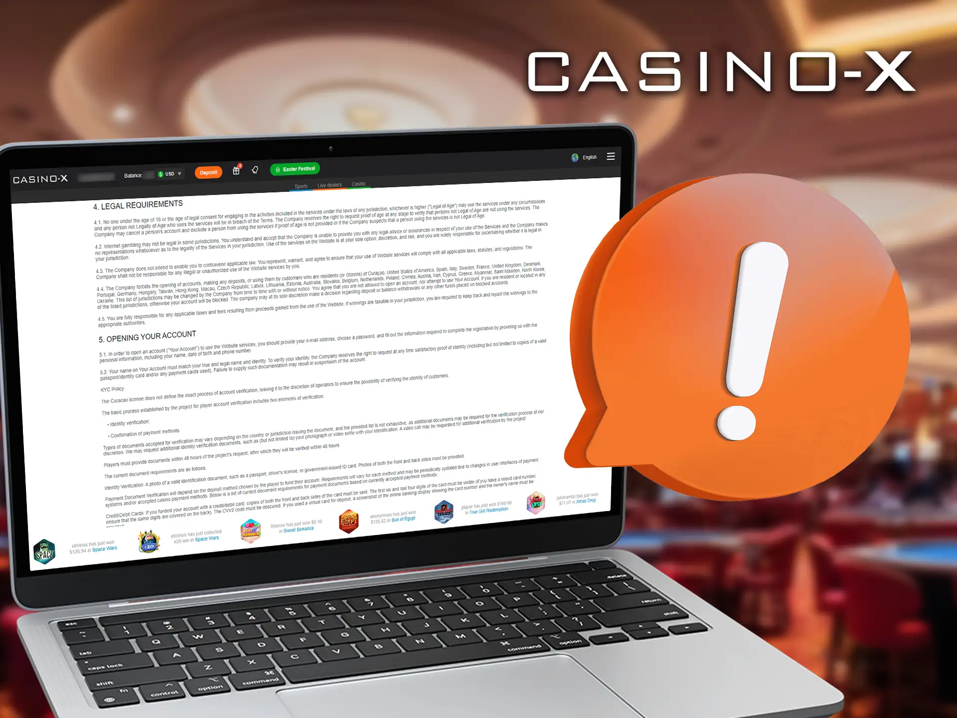 To ensure a safe and enjoyable experience for all, Casino-X have a few requirements.