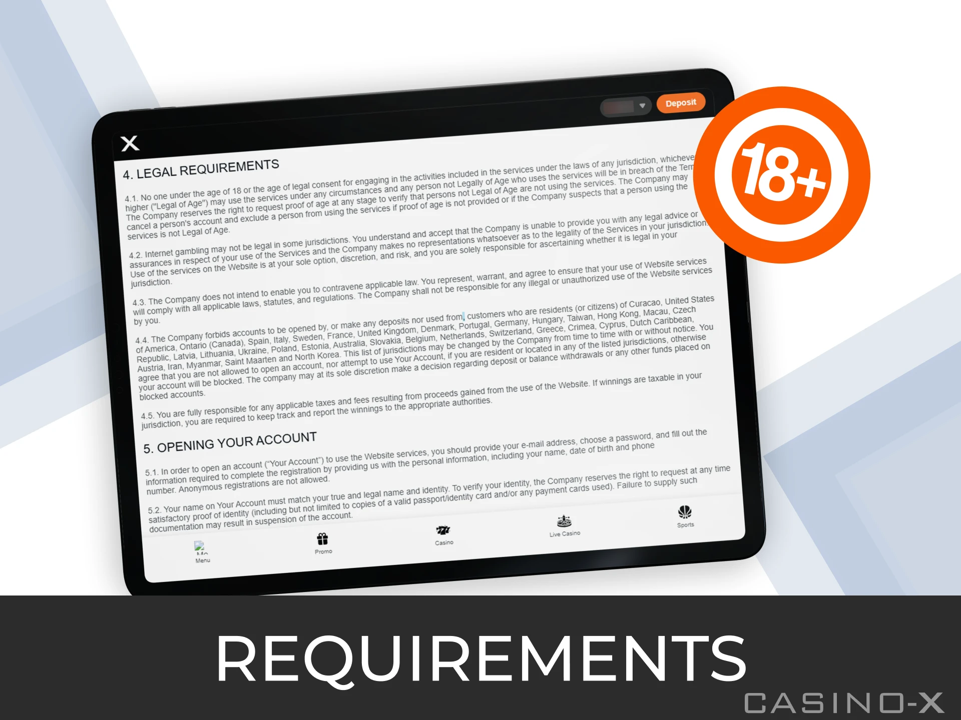 To ensure a safe and enjoyable experience for all, Casino-X have a few requirements.